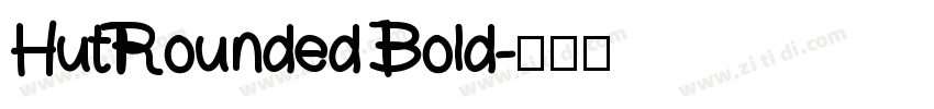 HutRounded Bold字体转换